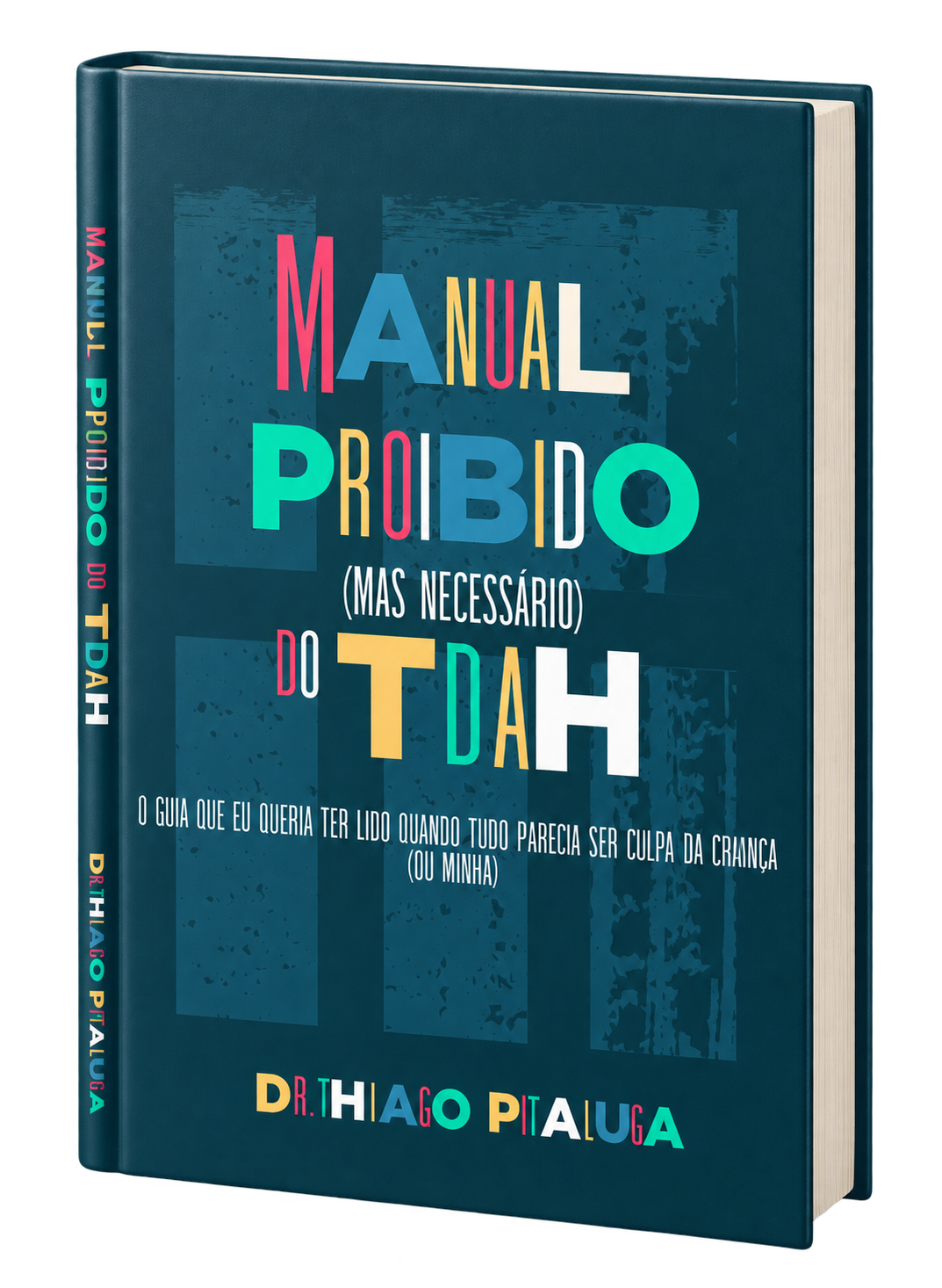 Manual Proibido, mas necessário, do TDAH
